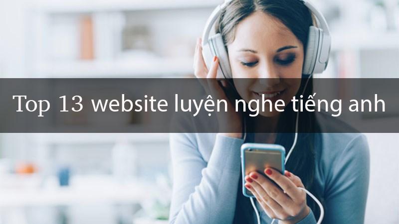 Top 13 web luyện nghe tiếng anh