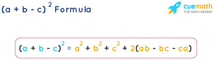 a minus b minus c whole square formula