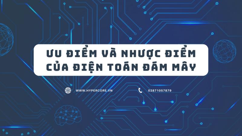 ưu nhược điểm của điện toán đám mây