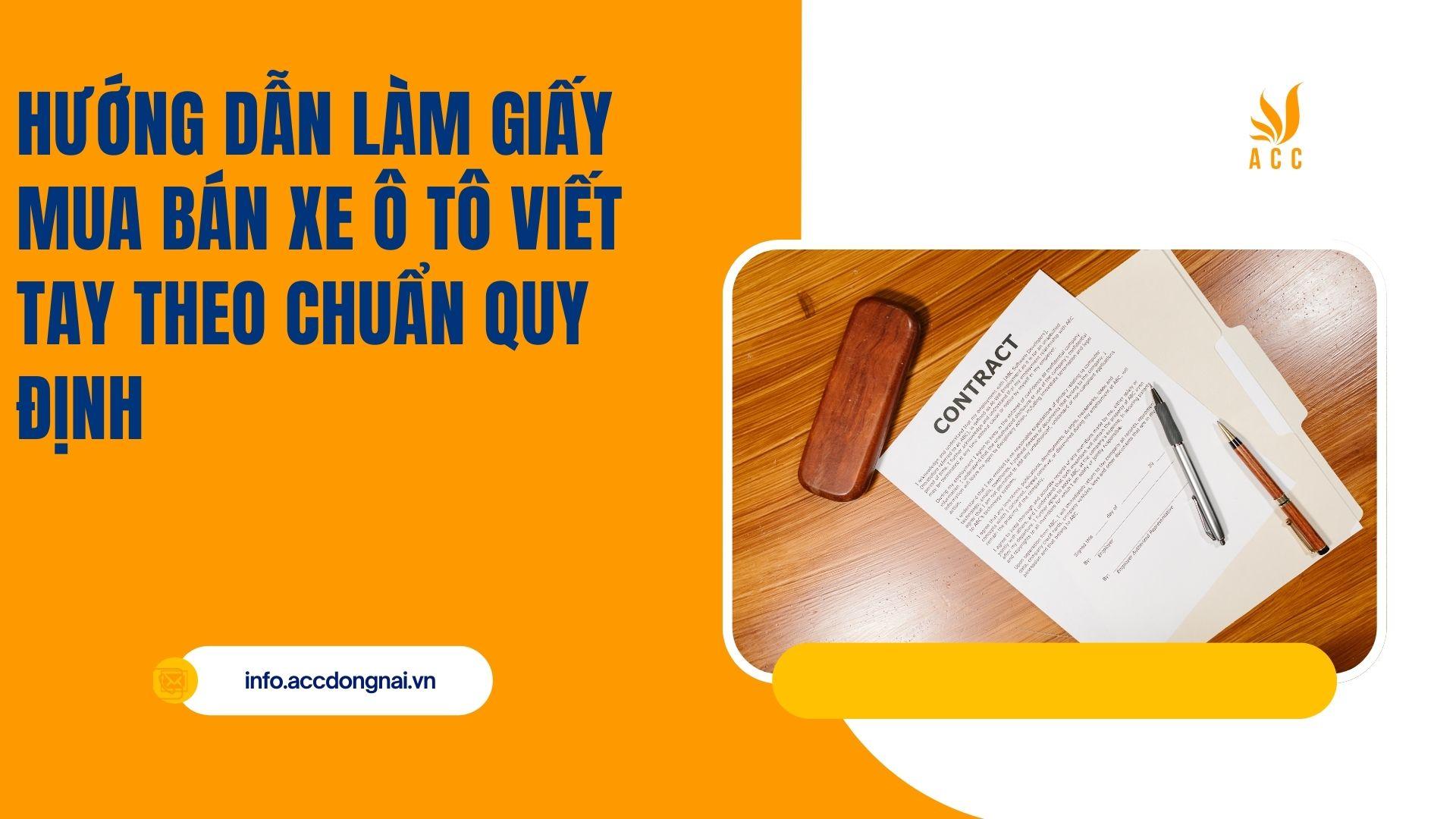 Hướng dẫn làm giấy mua bán xe ô tô viết tay theo chuẩn quy định