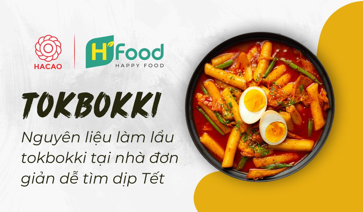 Nguyên liệu làm lẩu tokbokki tại nhà đơn giản dễ tìm dịp Tết